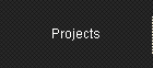 Projects